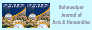 Bahawalpur Journal of Arts & Humanities